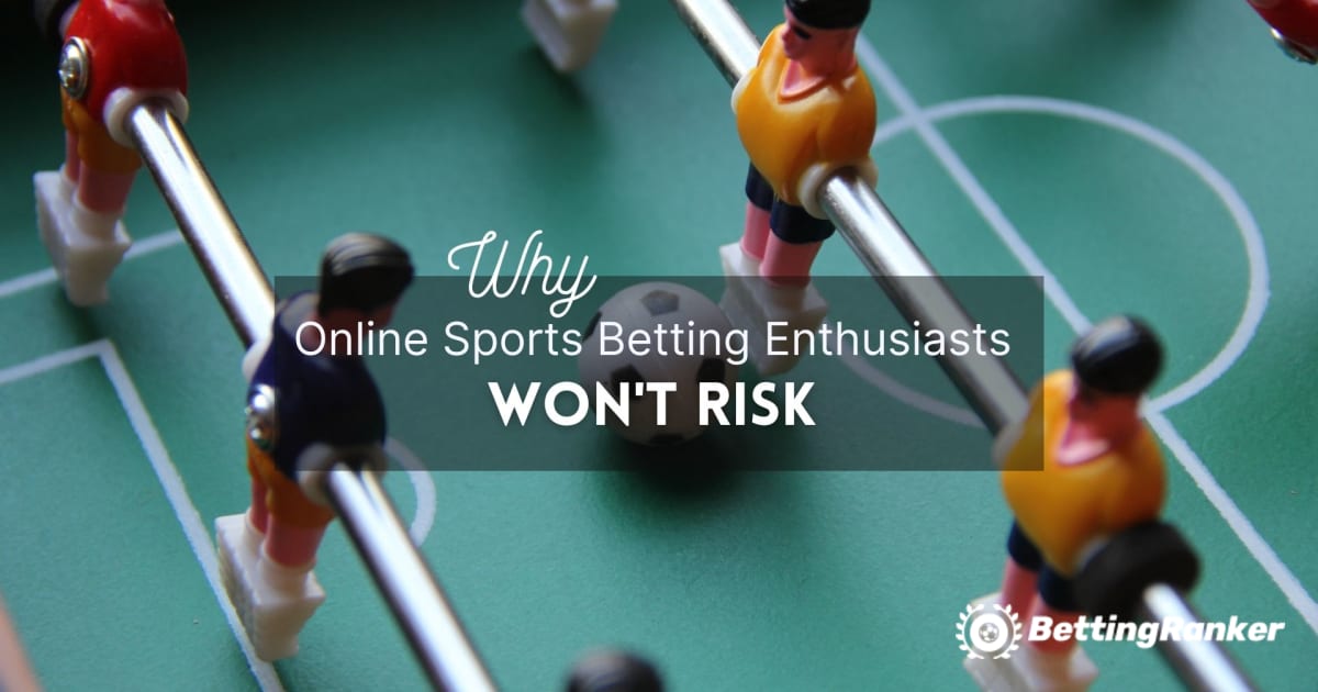 Liefhebbers van online sportweddenschappen lopen geen risico