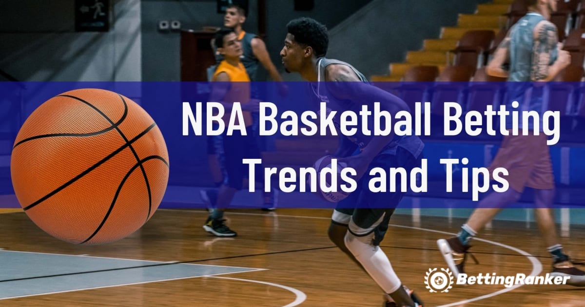 Trends en tips voor wedden op NBA-basketbal