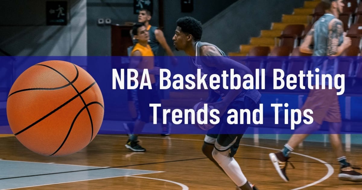 Trends en tips voor wedden op NBA-basketbal