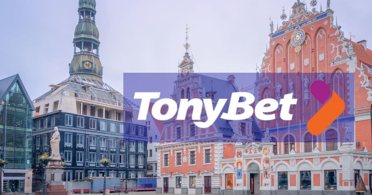 TonyBet's grote debuut in Letland na een investering van $1,5 miljoen
