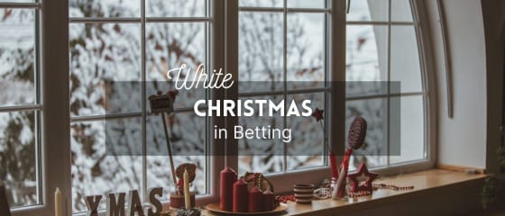 Witte Kerst bij weddenschappen